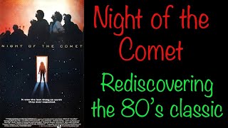 Night of the Comet (1984): Rediscovering the 80’s Classic