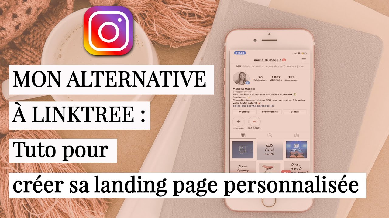 Mettre un Lien en Bio sur Instagram : Mon Alternative à Linktree + Tuto ...