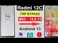 Redmi 12C Miui 14 FRP BYPASS // QUITAR CUENTA GOOGLE