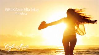 Gelka feat. Ella May - Timeless (Café del Mar Jazz vol.2) Resimi