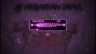 DJ PERAWAN DESA OLD 2019 || 𝙨𝙥𝙚𝙚𝙙-𝙪𝙥 & 𝙧𝙚𝙫𝙚𝙧𝙗 || 𝙈𝙄𝙓 𝙁𝙖𝙝𝙧𝙪𝙧.𝙣𝙖𝙩𝙞𝙤𝙣🎟