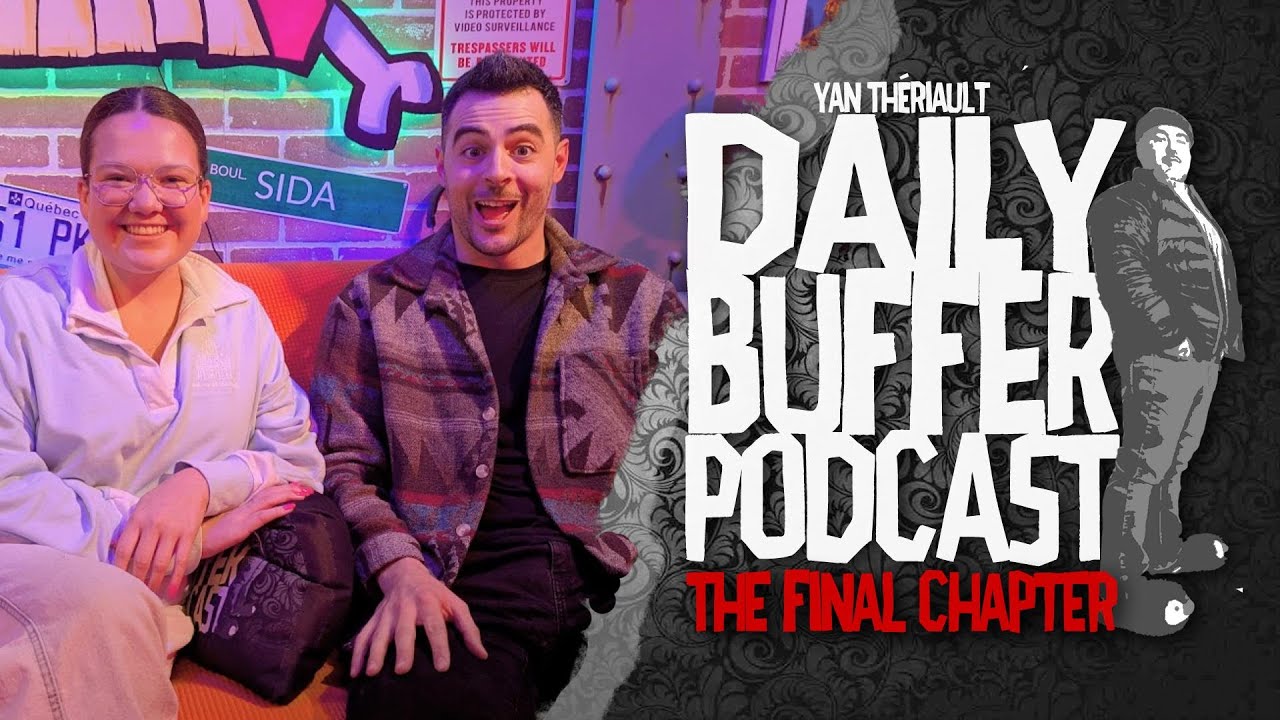 Alexandra Thibeault et Alexis Blanchette!! - Le Daily Buffer [ENTREVUE]