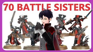 What Happens When You Use Seventy Battle Sisters In Warhammer 40k