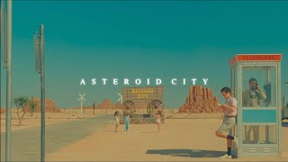 Visuals - Asteroid City (4K)