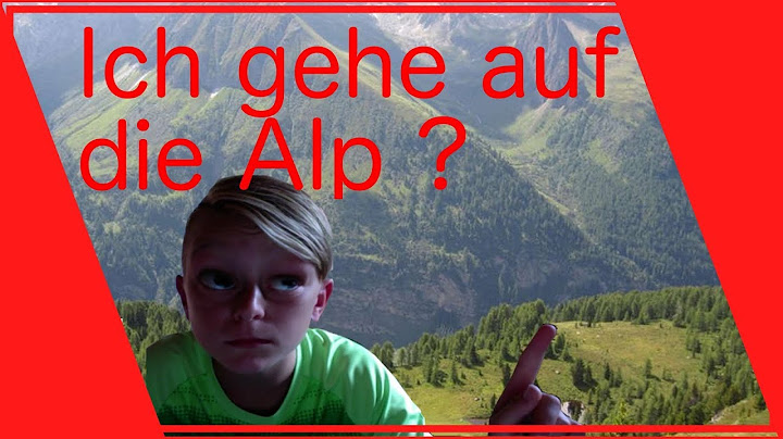Ich gehe auf die Alp? | Laureb