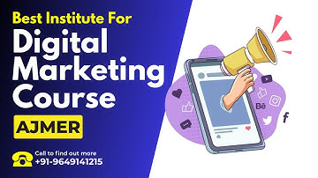 Best Institute for Digital Marketing Course in Ajmer | Digital Marketing Training