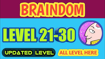 Braindom level 21-30 | UPDATED GAME | LOOKUP GAMING