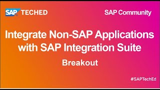 Integrate Non-SAP Applications with SAP Integration Suite | SAP TechEd for SAP Community screenshot 3