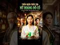 Cô Gái Nghèo Bán Đồ Cổ Bị Khinh Thường Bất Ngờ Được Thần Ban Mắt Nhìn Xuyên Thấu Trở Thành Tỷ Phú