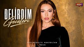 Hadise - Ara Beni (Delirdim Geceleri) Psychedelic Anatolian Rock - Rockolia Lab