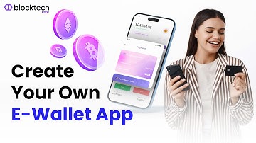 Build Your Own E-Wallet App | Digital Wallet + Online Payment App Development | Blocktech Brew