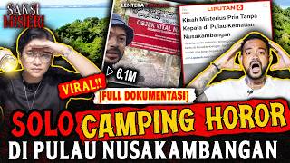 VIRAL DI TIKTOK !! NEKAT CAMPING SENDIRIAN DI NUSAKAMBANGAN