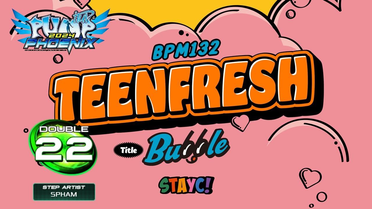 [PUMP IT UP PHOENIX] Bubble (버블) D22