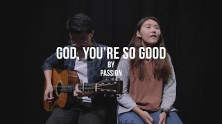 Guitar Tutorial God Youre So Good By Passion
