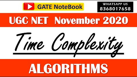 UGC NET  November 2020 Question | Time Complexity | Algorithms | Pure Youtube me Ye Jawab ni milega