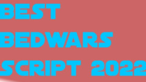 BEST BEDWARS SCRIPT 2022 PASTEBIN