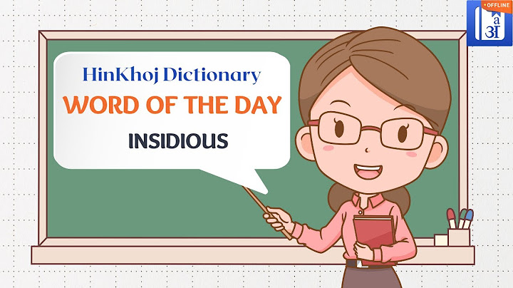 Insidious - HinKhoj - Dictionary Word of the Day – Improve Your Vocabulary Daily!