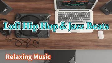 【Relaxing Music】Lofi Hip Hop & Jazz Beats｜讀書音樂 工作音樂 學習專注力 集中精神｜ Work Focus Study Music【JunMan】
