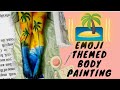 Body Painting || "🏝️"-#EmojiThemedBodyPainting || #bodypainting #painting #firstyoutubevideo