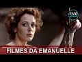 QUEM ASSISTIA OS FILMES DA EMANUELLE?