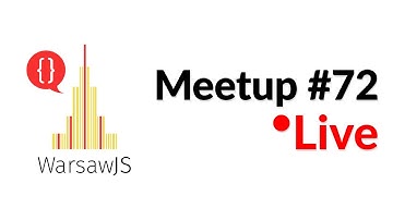 WarsawJS Meetup #72