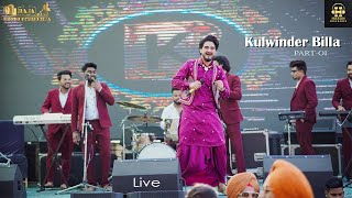 KULWINDER BILLA LIVE 2023 II PART-01 || MOGA || Hasan Records