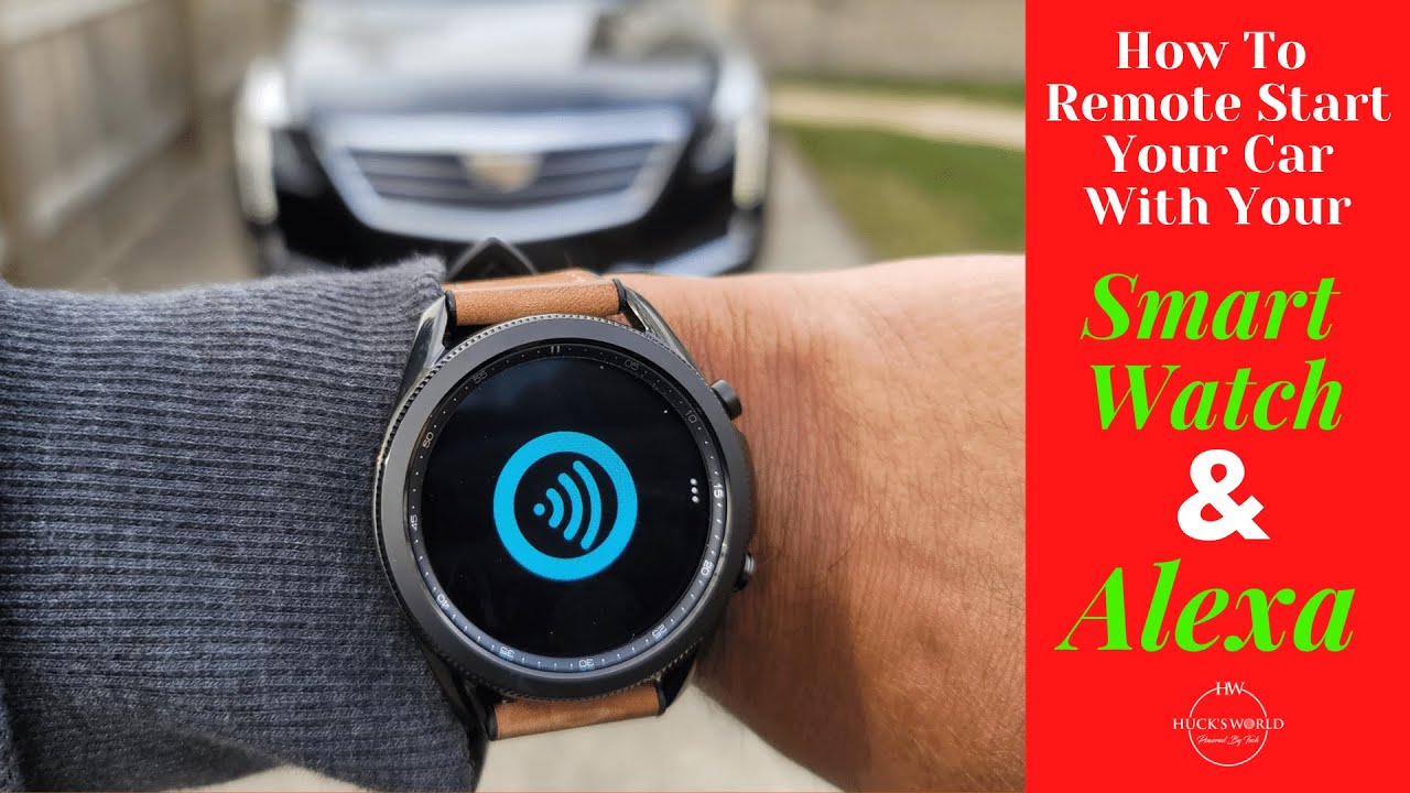 Cadillac Remote Start With Alexa On Samsung Galaxy Watch 3 - YouTube