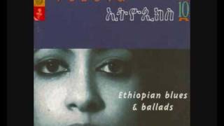 Video thumbnail of "Alemayehu Eshete "Alteleyeshegnem""