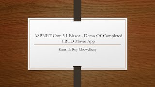 ASP.NET Core 3.1 Blazor - Demo Of Completed CRUD Movie App
