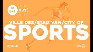 Bruxelles, Ville des sports - Brussel, Sportstad - Brussels City of Sports