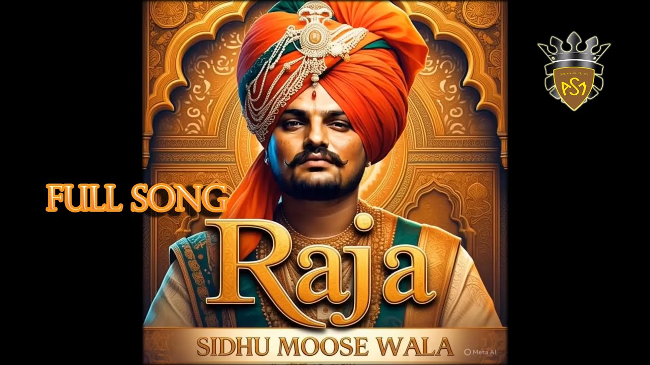 Raja (Official Audio) Sidhu Moose Wala - Full Song | ASM Music | Latest ...