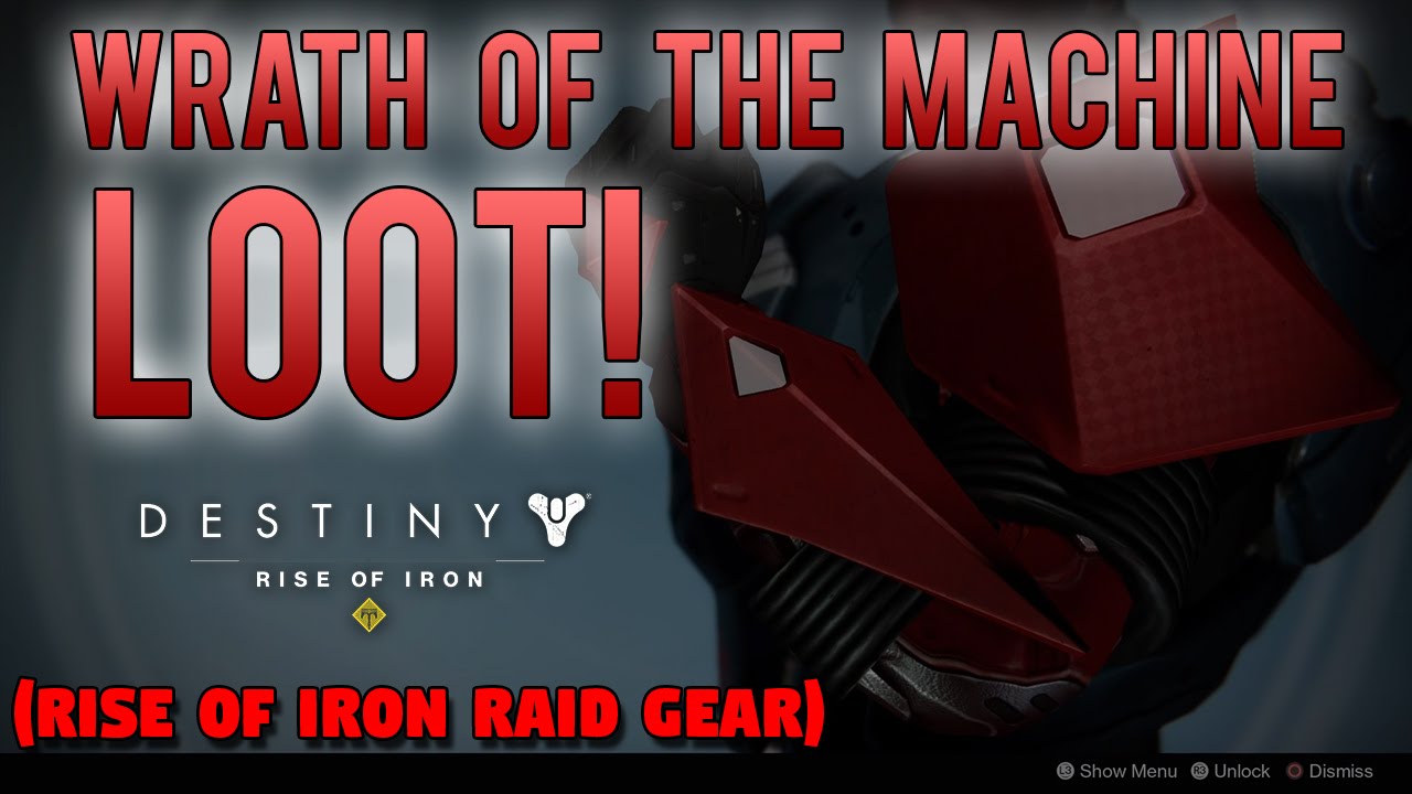 Wrath of the Machine LOOT! (Destiny Rise of Iron)