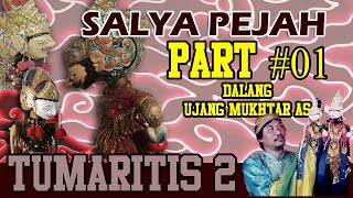 #003 PRABU SALYA PEJAH | WAYANG GOLEK TUMARITIS 2 UJANG MUKHTAR AS #WAYANGGOLEK #KARAWANG