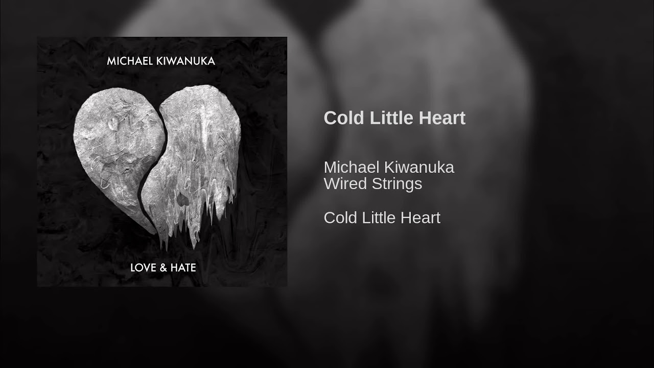 Michael cold. Cold little Heart. Michael Kiwanuka Cold little Heart. Michael Kiwanuka. Love & hate. Michael Kiwanuka, wired Strings - Cold little Heart.