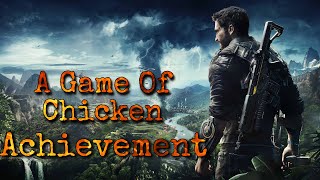 A Game Of Chicken Achievement - Just Cause 4 Guide