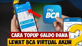 Gimana Cara Topup Saldo Dana Lewat BCA Virtual Akun?