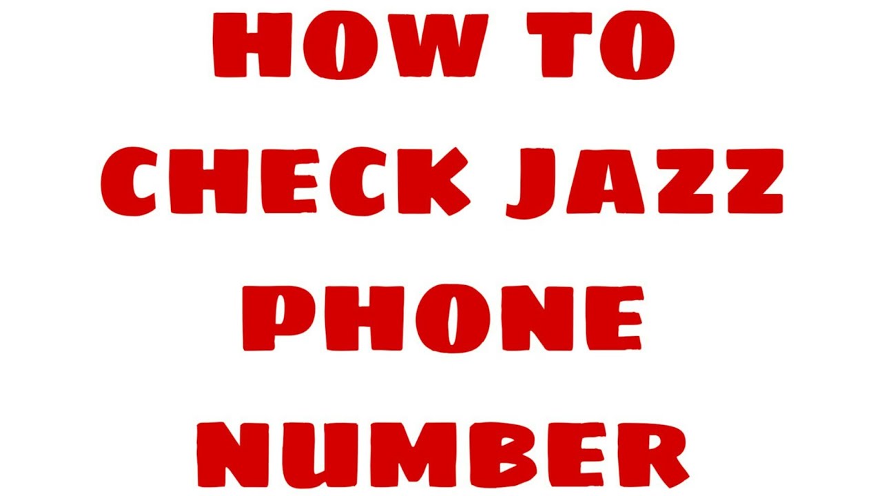 How To Check Phone Number how To Check Jazz Phone Number YouTube how-to-check-phone-number-how-to-check-jazz-phone-number-youtube