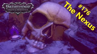 #176 The Nexus | Pathfinder: Wrath of the Righteous