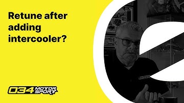 Do You Need a Retune After Adding an Intercooler? | 034Motorsport FAQ