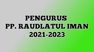 Pengurus PP. Raudlatul Iman Putera Masa Khidmah 2021-2023