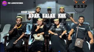 APAK SALAH KOK BY KSSP BAND