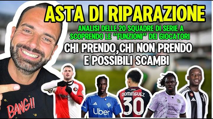 ASTA DI RIPARAZIONE AL FANTACALCIO: Analisi completa delle 20 squadre di SerieA  #astafantacalcio