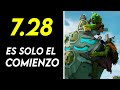 7.28 ¿Es solo el comienzo? - Posible Nuevo Gran Parche