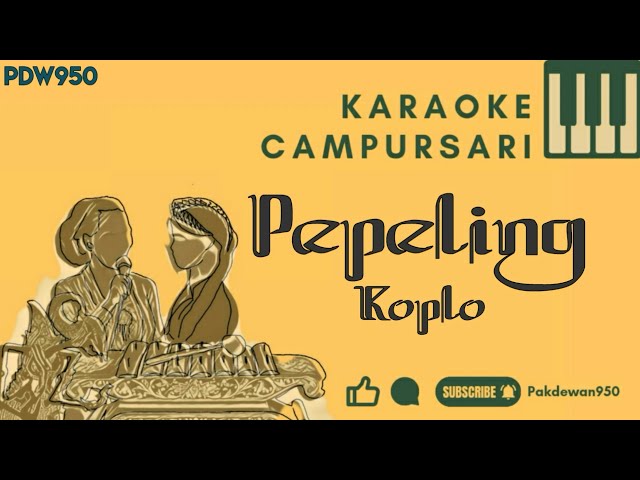 PEPELING CAMPURSARI-KARAOKE [COVER BY YAMAHA PSR S950] class=