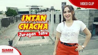 Intan Chacha - Juragan Tahu ( VIDEO)