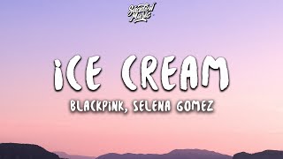 Download Lagu Blackpink Ice Cream With Selena Gomez Lyrics MP3