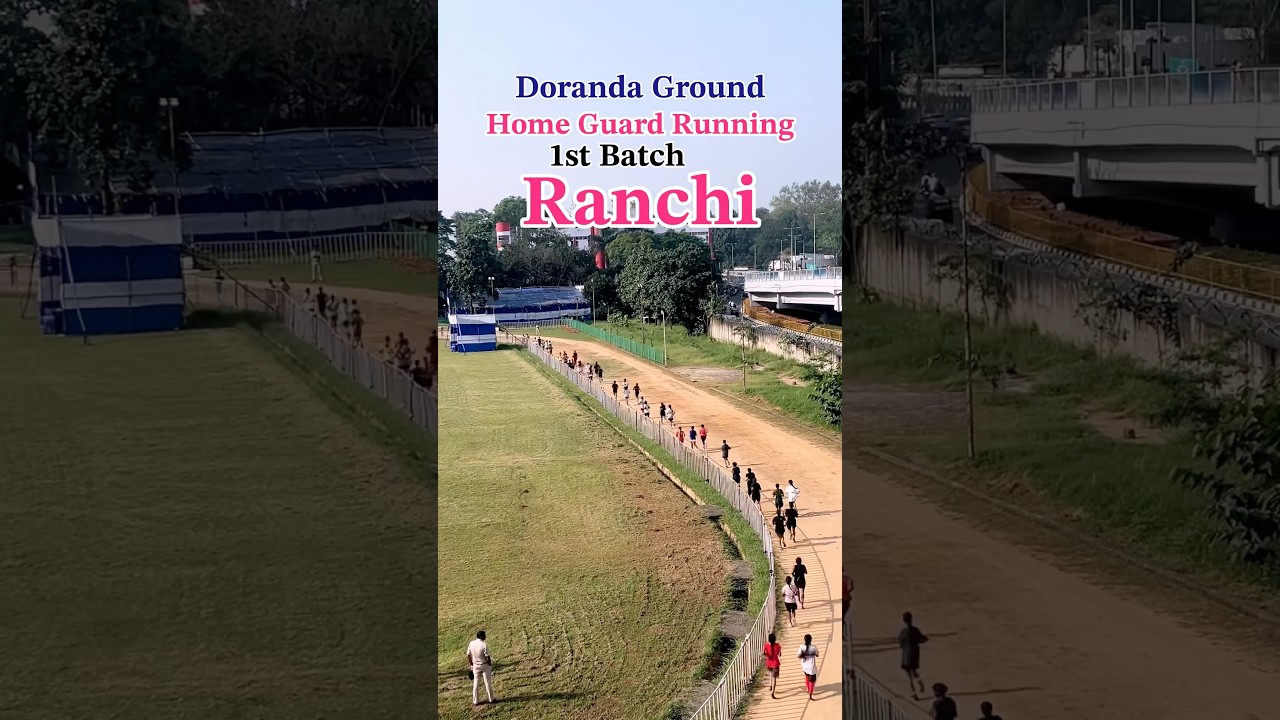 Home Guard Running Ground Doranda Ranchi 2025 