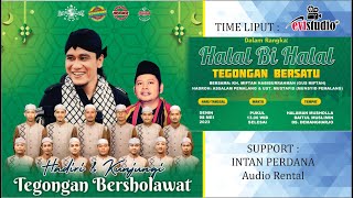 GUS MIFTAH || HALAL BI HALAL TEGONGAN BERSATU || SENIN, 08 MEI 2023