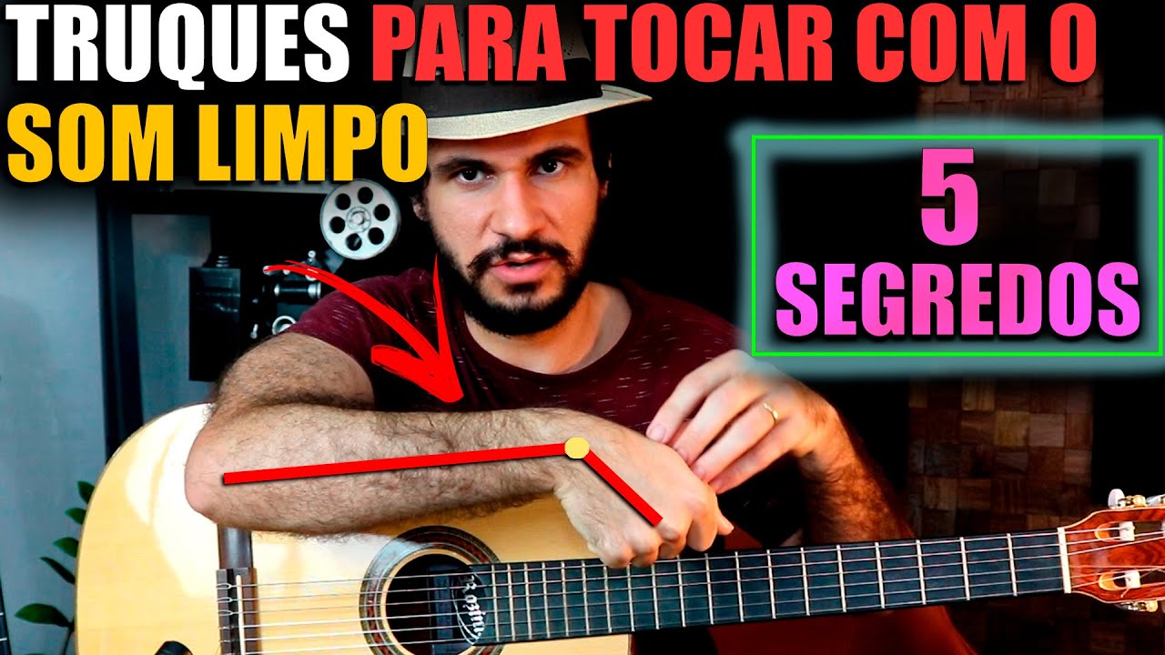COMO TOCAR COM O SOM LIMPO NO VIOLÃO