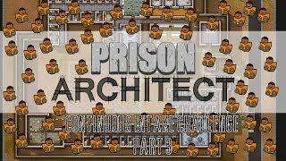 Expanding the Cell Block! (Prison Architect | Part 3)